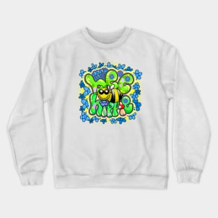 Don't Worry Be Happy or Bee Hippie Crewneck Sweatshirt